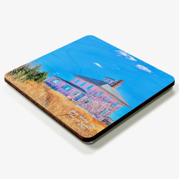 The Pink House Coaster