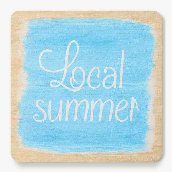 Local Summer Coaster